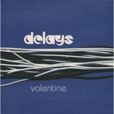 DELAYS - VALENTINE + 3