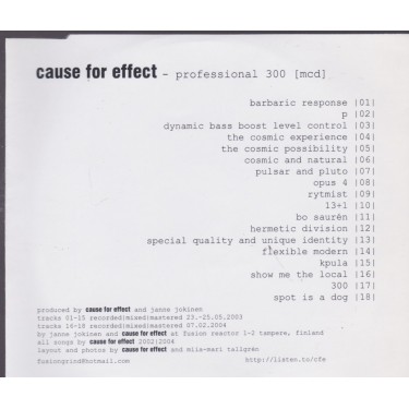 CAUSE FOR EFFECT - PROFESSIONAL 300