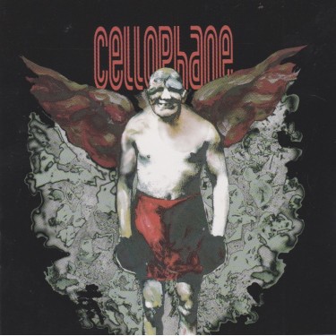 CELLOPHANE - CELLOPHANE