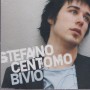 CENTOMO STEFANO - BIVIO 2 VERSIONS