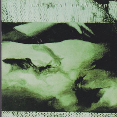 CEREBRAL TURBOLENCY - IMPENETRABLE