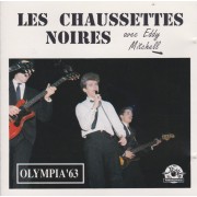 CHAUSETTES NOIRES LES AVEC EDDY MITCHELL - OLYMPIA ‘63