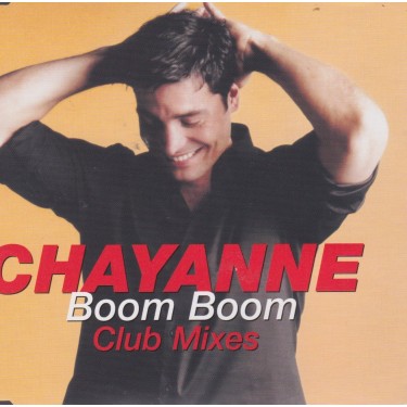 CHAYANNE - BOOM BOOM CLUB MIXES