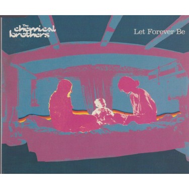 CHEMICAL BROTHERS THE - LET FOREVER BE + 2