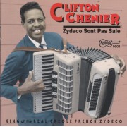CHENIER CLIFTON - ZYDECO SONT PAS SALE