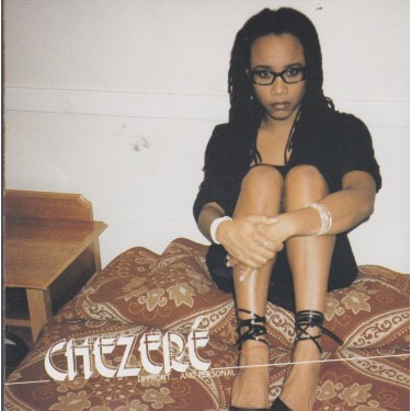 CHEZERE - UPFRONT AND PERSONAL
