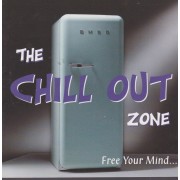CHILL OUT ZONE THE - FREE YOUR MIND