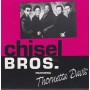 CHISEL BROS. - FEATURING THORNETTA DAVIS