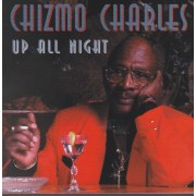 CHIZMO CHARLES - UP ALL NIGHT