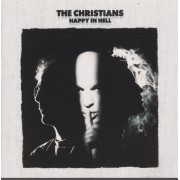 CHRISTIANS THE - HAPPY IN HELL