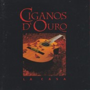 CIGANOS D’URO - LA CASA