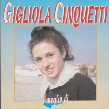 CINQUETTI GIGLIOLA - IL MEGLIO DI