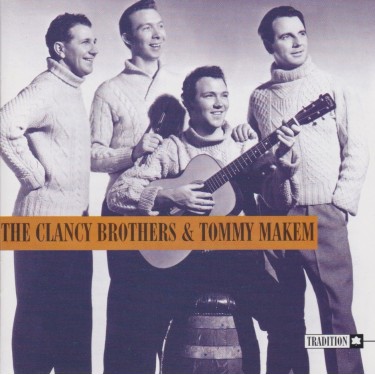 CLANCY BROTHERS & TOMMY MEKEM - THE CLANCY BROTHERS AND TOMMY MAKEM