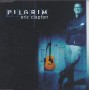 CLAPTON ERIC - PILGRIM + 3