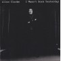 CLARKE ALLAN - I WASN’T BORN YESTERDAY