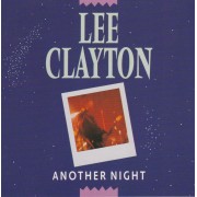 CLAYTON LEE - ANOTHER NIGHT