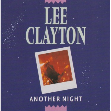 CLAYTON LEE - ANOTHER NIGHT