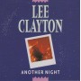 CLAYTON LEE - ANOTHER NIGHT