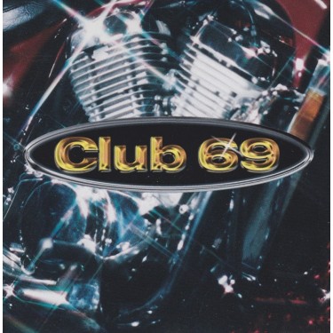 CLUB 69 - STYLE