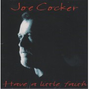 COCKER JOE - HAVE A LITTLE FAITH