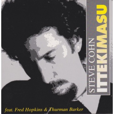COHN STEVE - ITTEKIMASU