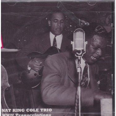 COLE NAT KING THE TRIO - WWII TRANSCRIPTIONS