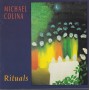 COLINA MICHAEL - RITUALS