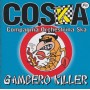 C.O.SKA ( COMPAGNIA ORCHESTRINA SKA - GAMBERO KILLER