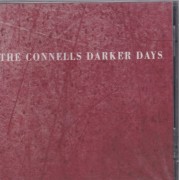 CONNELS THE - DARKER DAYS