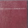 CONNELS THE - DARKER DAYS