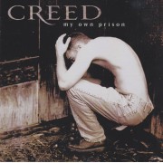 CREED  - MY OWN PRISON