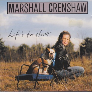 CRENSHAW MARSHALL - LIFE’S TOO SHORT