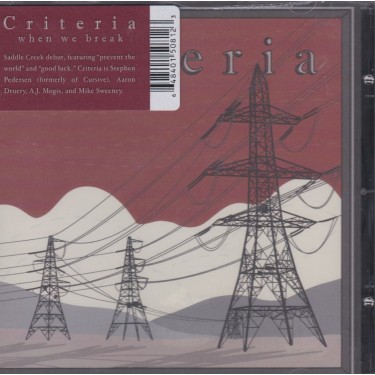CRITERIA - WHEN WE BREAK