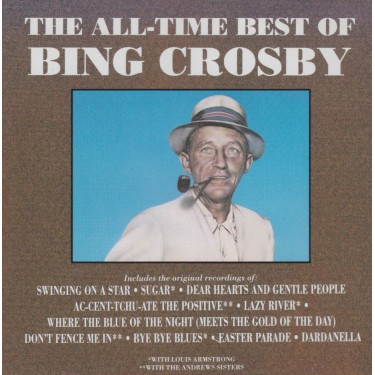 CROSBY BING - THE ALL TIME BEST OF