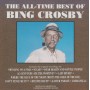 CROSBY BING - THE ALL TIME BEST OF