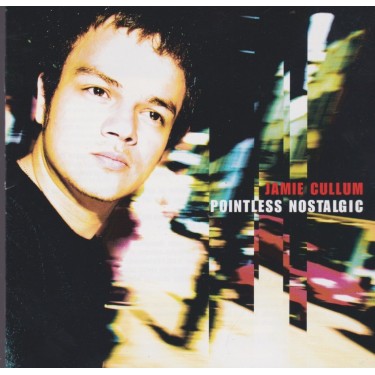 CULLUM JAMIE - POINTLESS NOSTALGIC