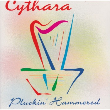 CYTHARA - PLUCKIN’ HAMMERED