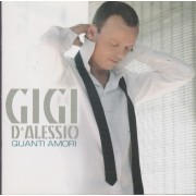 D’ALESSIO GIGI - QUANTI AMORI
