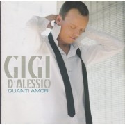 D’ALESSIO GIGI - QUANTI AMORI