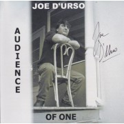 D’URSO JOE - AUDIENCE OF ONE