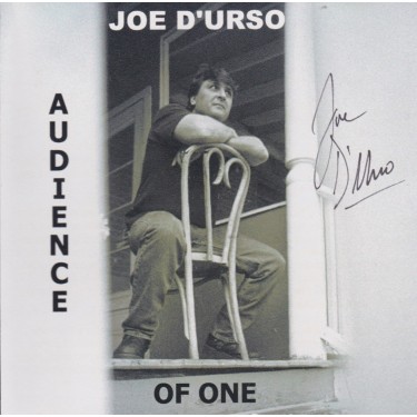 D’URSO JOE - AUDIENCE OF ONE
