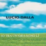 DALLA LUCIO - IO TRA UN’ORA SONO LI