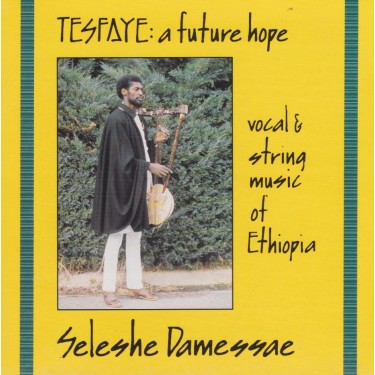 DAMESSAE SELESHE - TESFAYE: A FUTURE HOPE