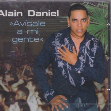 DANIEL ALAIN - AVISALE A MI GENTE