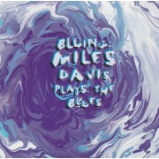 DAVIS MILES - BLUING : MILES DAVIS PLAYS THE BLUES