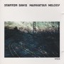 DAVIS STANTON - MANHATTAN MELODY