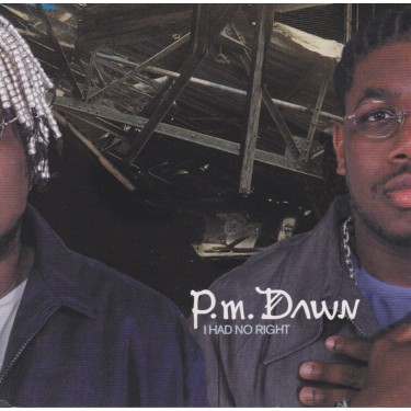 DAWN P.M. - I HAD NO RIGHT +2