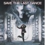 SOUNDTRACK - SAVE THE LAST DANCE