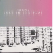 DEARS THE - LOST IN THE PLOT + 2