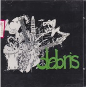 DEBRIS - DEBRIS